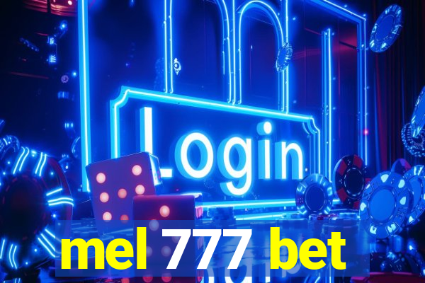 mel 777 bet